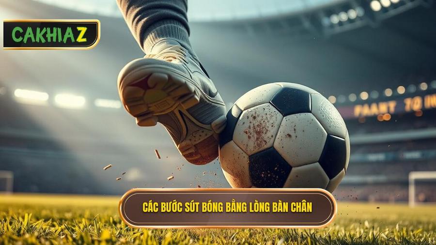 Hướng dẫn chi tiết các bước thực hiện Kỹ thuật sút bóng bằng lòng bàn chân phải